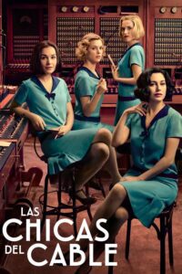 As Telefonistas – Las Chicas Del Cable