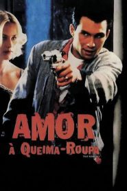 Amor à Queima-Roupa