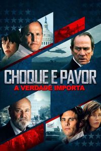 Choque e Pavor: A Verdade Importa