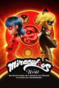 Miraculous World – Xangai, a Lenda de Lady Dragon