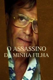 O Assassino da Minha Filha